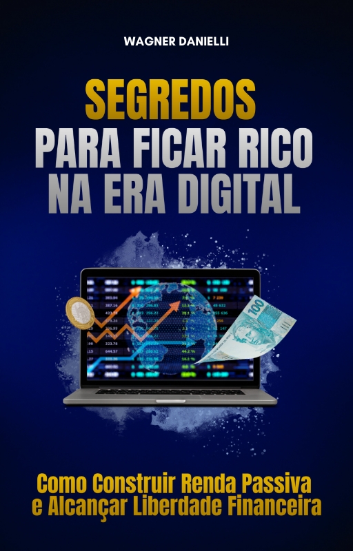 Capa do E-book Segredos para Ficar Rico na Era Digital